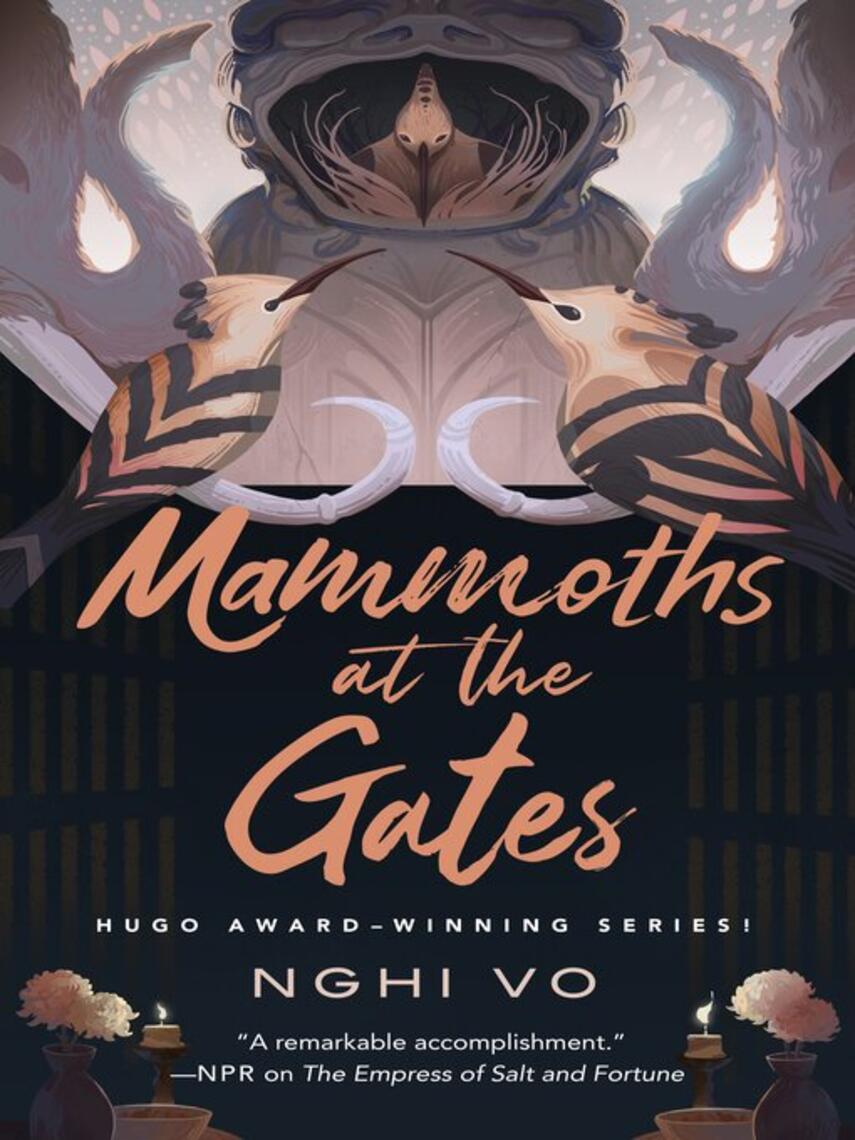 Nghi Vo: Mammoths at the Gates