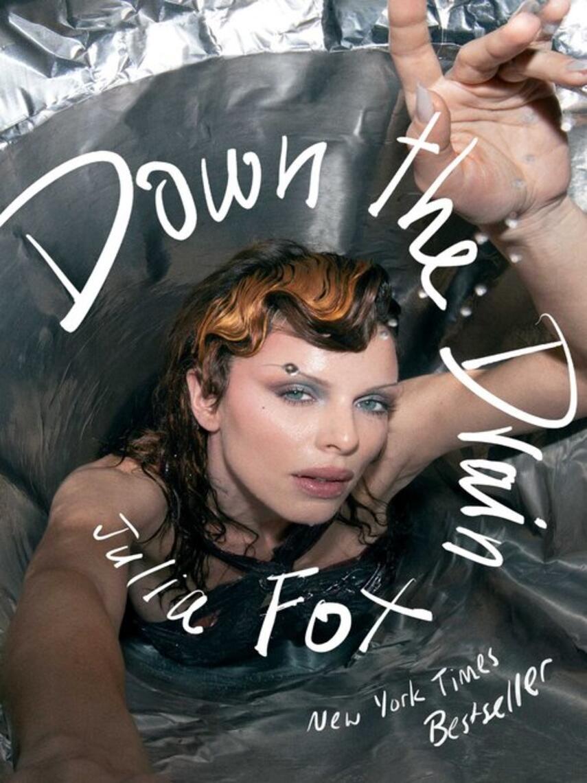 Julia Fox: Down the Drain