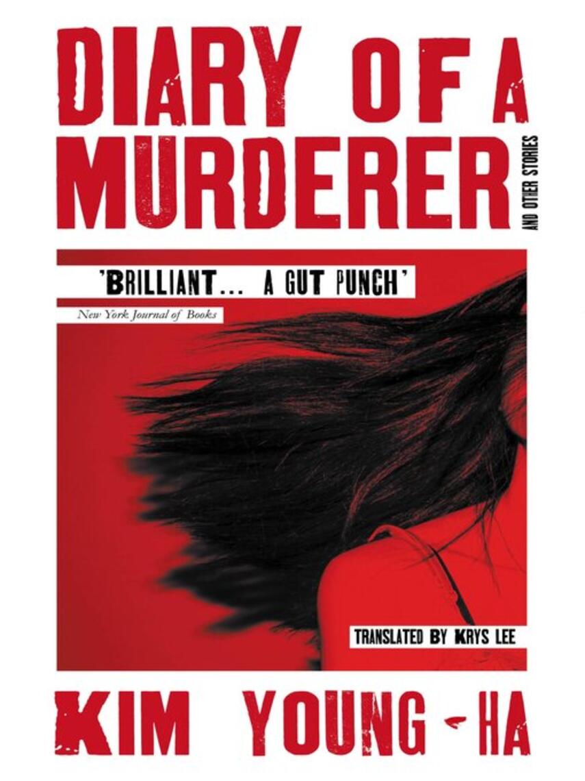 Kim Young-ha: Diary of a Murderer : And Other Stories