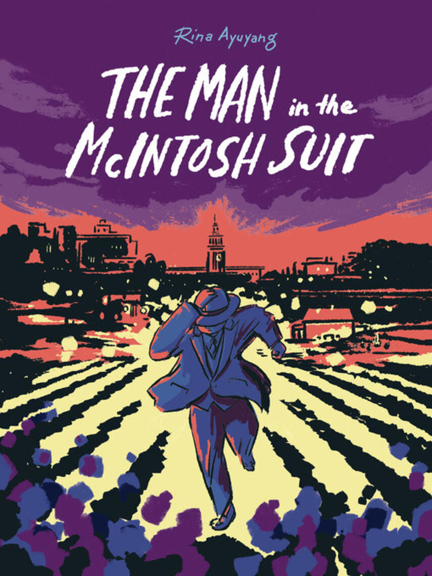 Rina Ayuyang: The Man in the McIntosh Suit