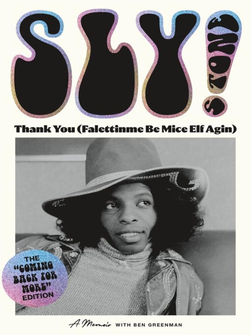 Sly Stone: Thank You (Falettinme Be Mice Elf Agin) : A Memoir