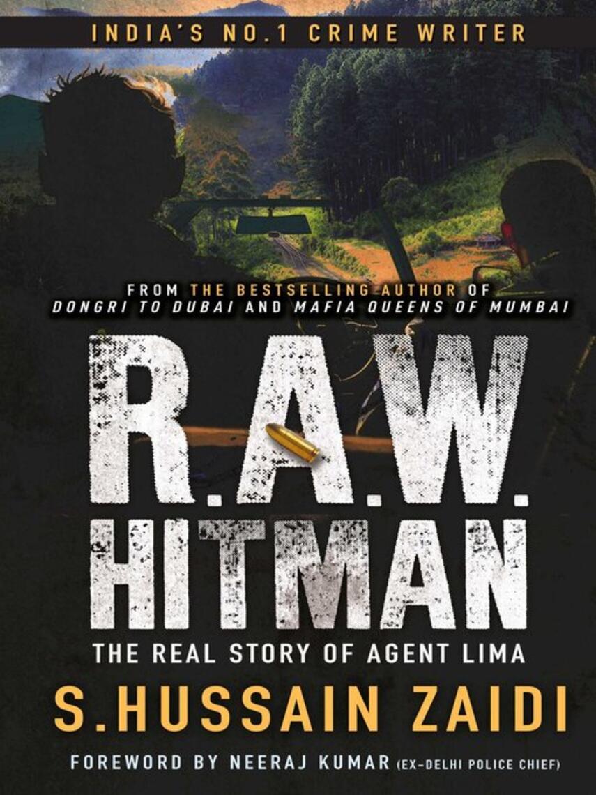 S. Hussain Zaidi: R.A.W. Hitman : The Real Story of Agent Lima