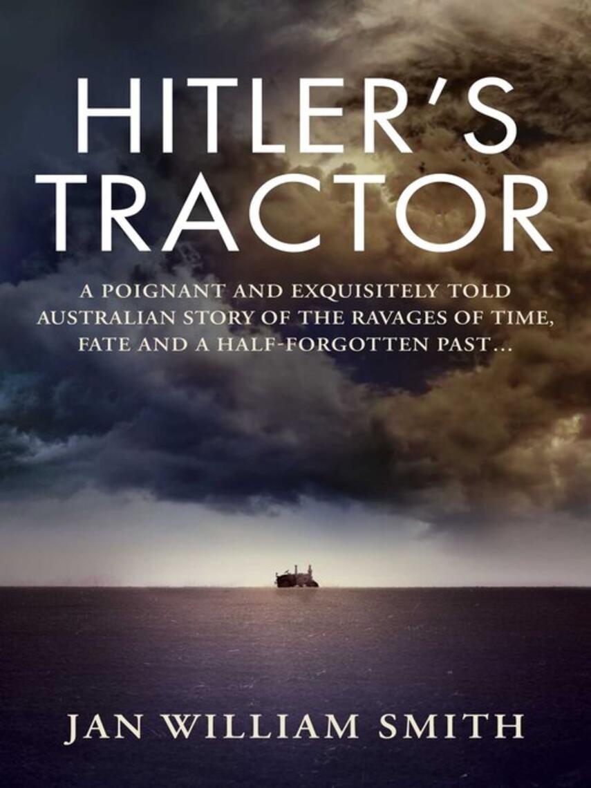 Jan William Smith: Hitler's Tractor