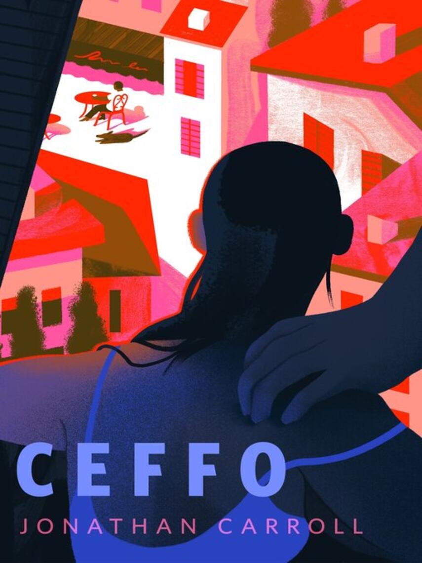 Jonathan Carroll: Ceffo : A Tor.Com Original
