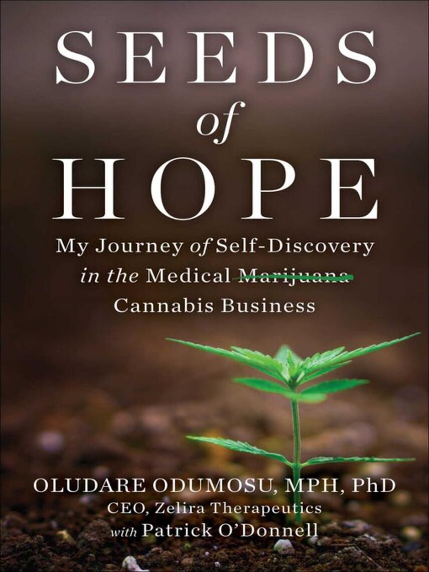 Oludare Odumosu: Seeds of Hope : My Journey of Self-Discovery and Entrepreneurship in the War on Drugs