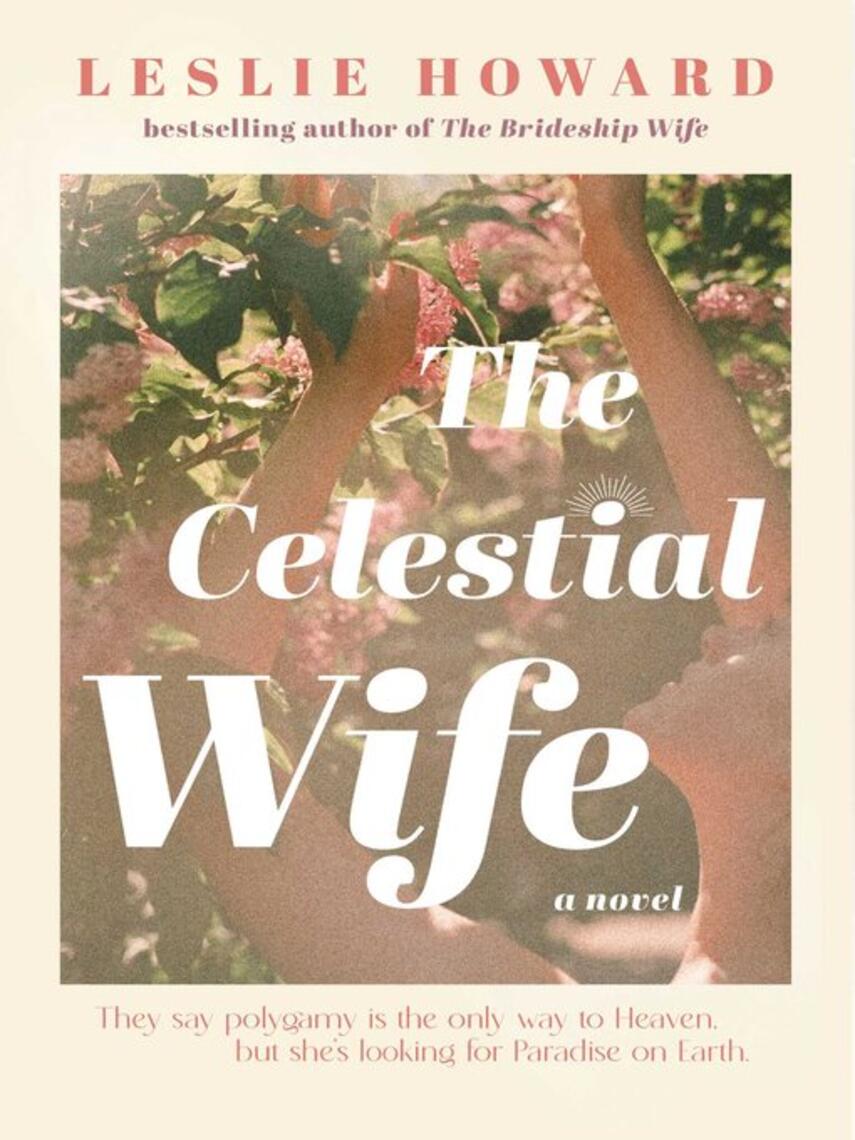 Leslie Howard: The Celestial Wife : A Novel