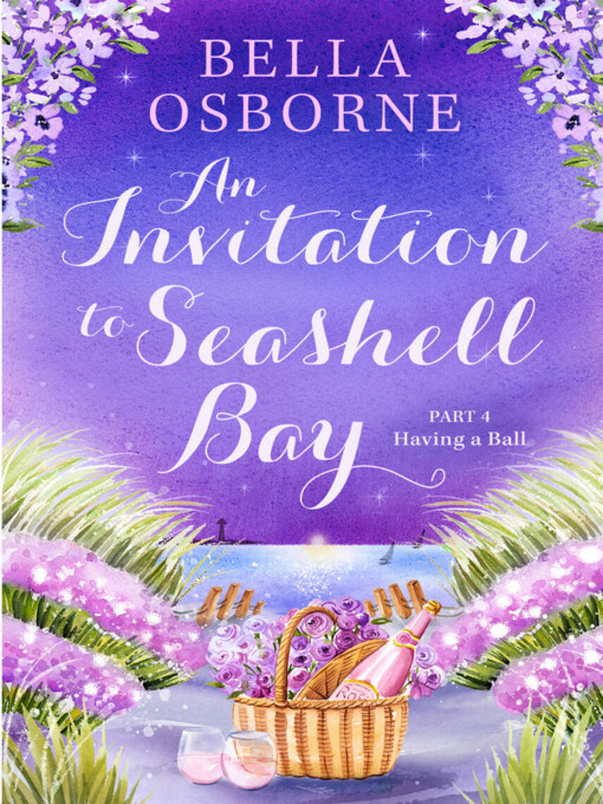 Bella Osborne: An Invitation to Seashell Bay, Part 4