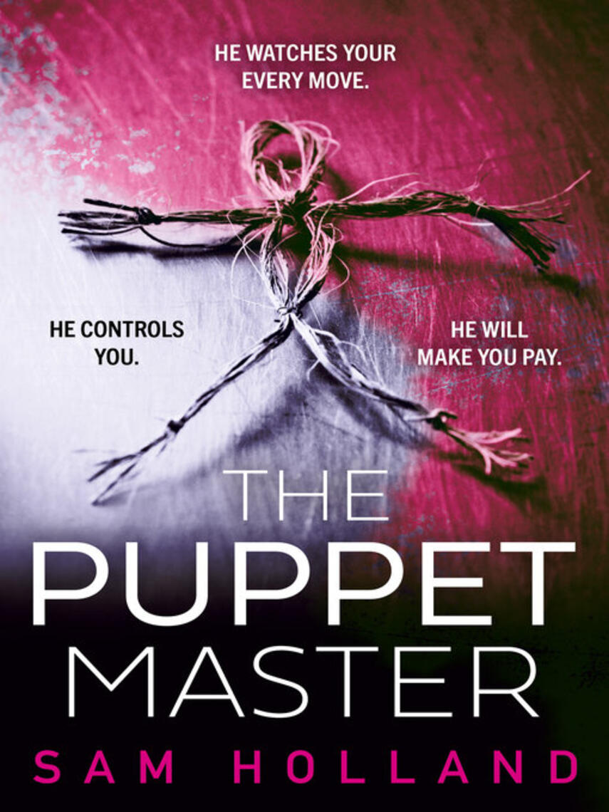 Sam Holland: The Puppet Master