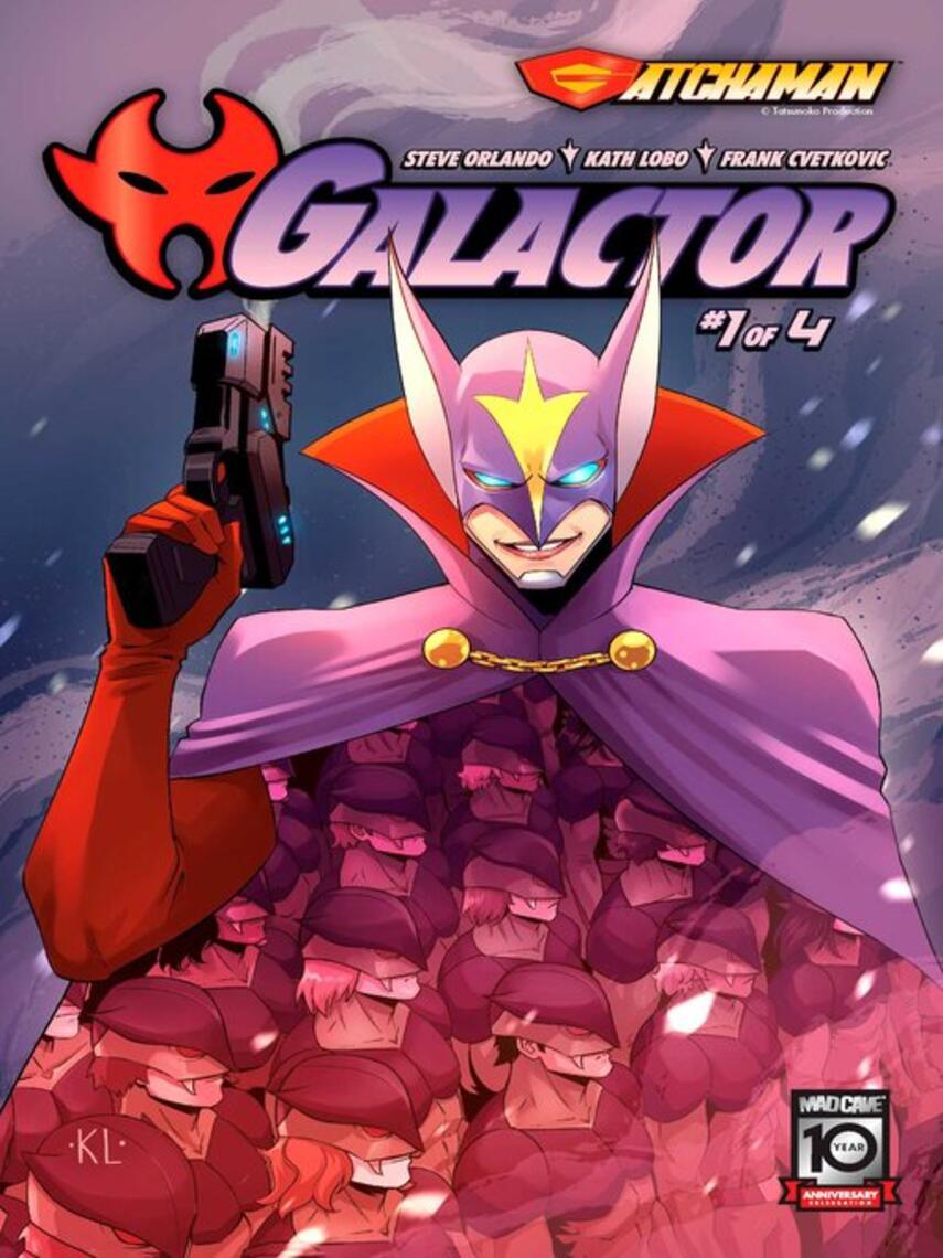 Steve Orlando: Gatchaman : Galactor #1