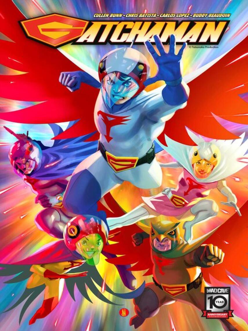 Cullen Bunn: Gatchaman Volume 1 GN