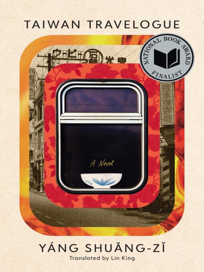 Shuang-zi Yang: Taiwan Travelogue : A Novel