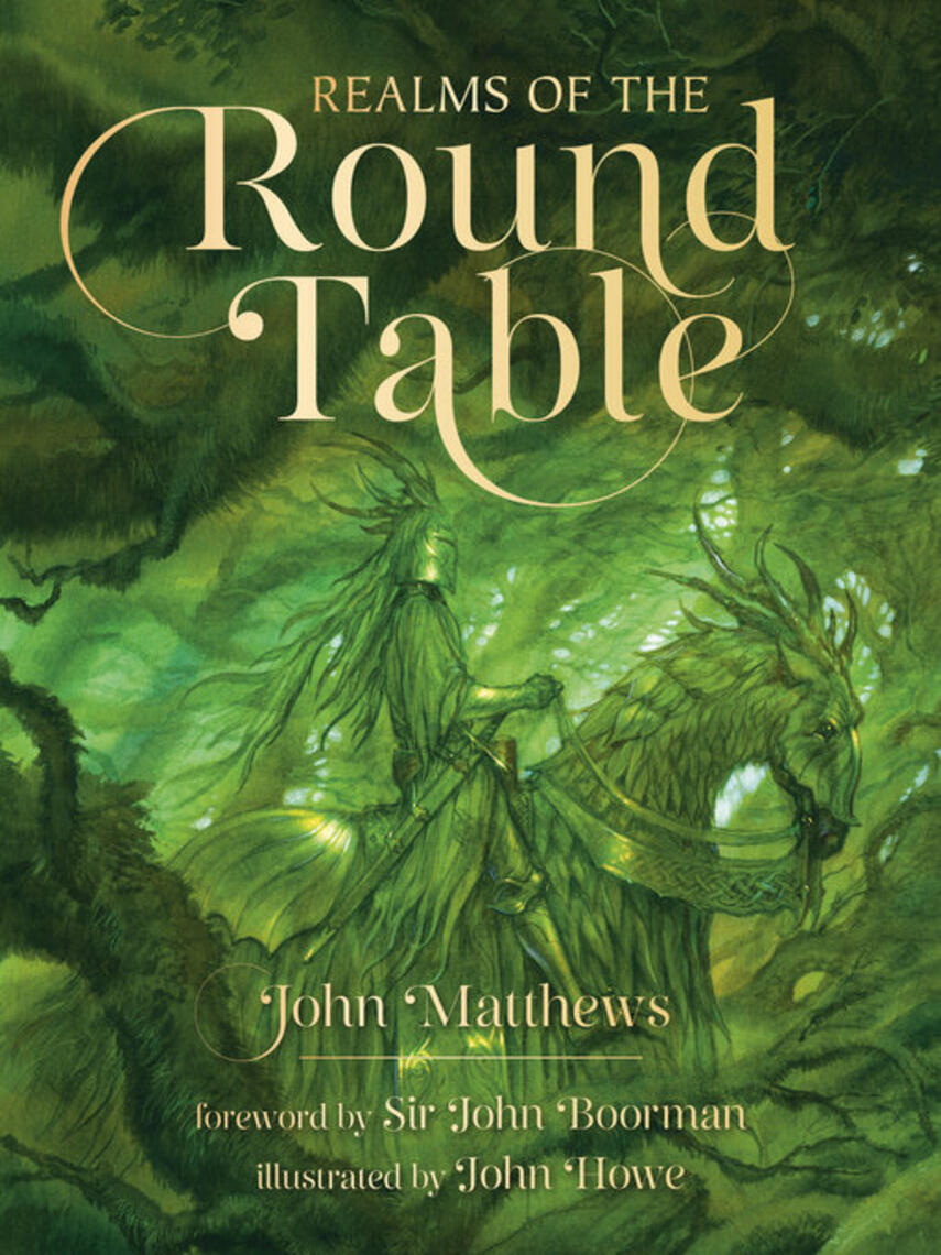 John Matthews: Realms of the Round Table