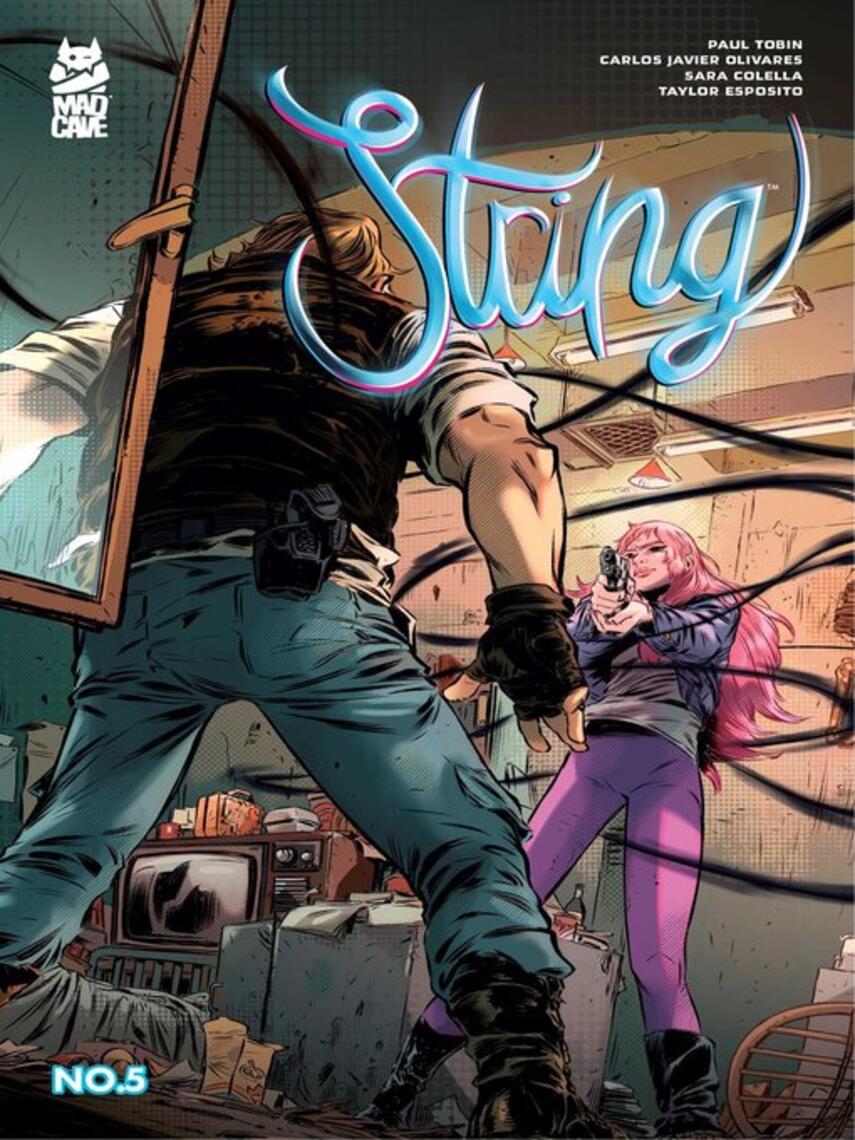 Paul Tobin: String (2024), Issue 5