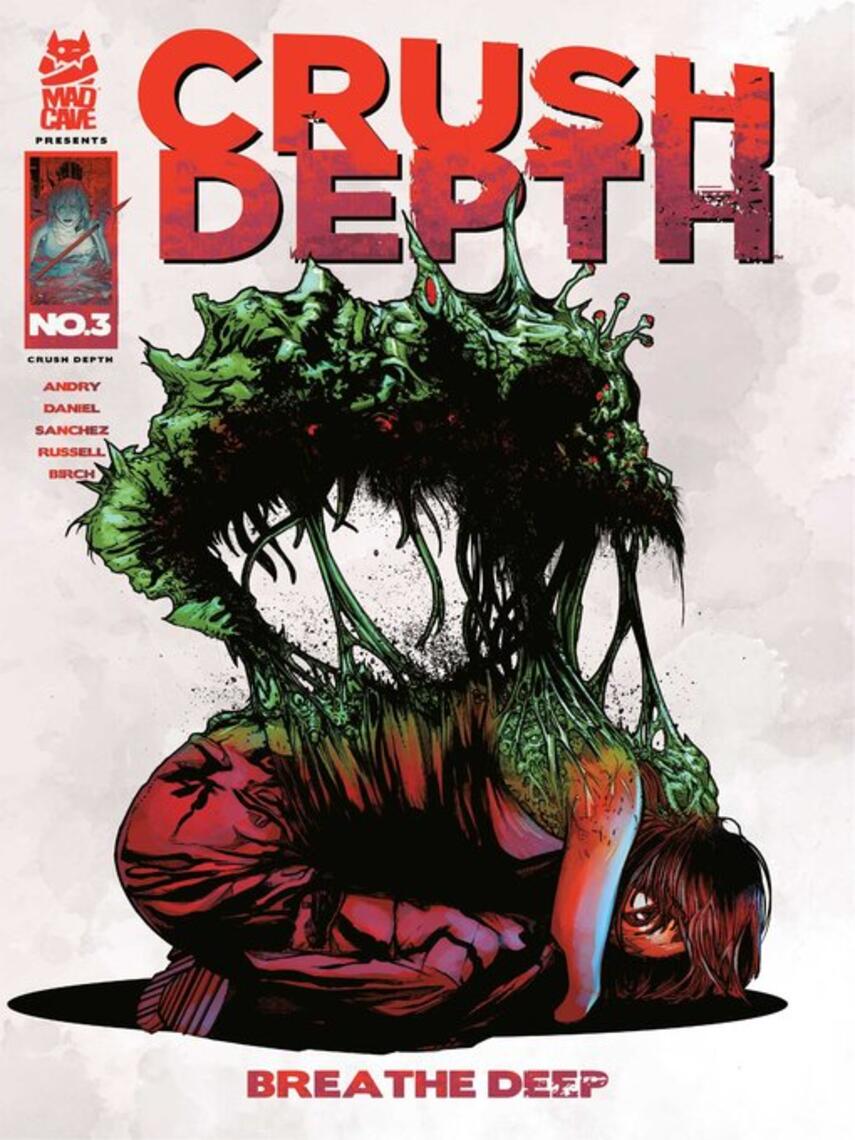 Tim Daniel: Crush Depth (2025), Issue 3