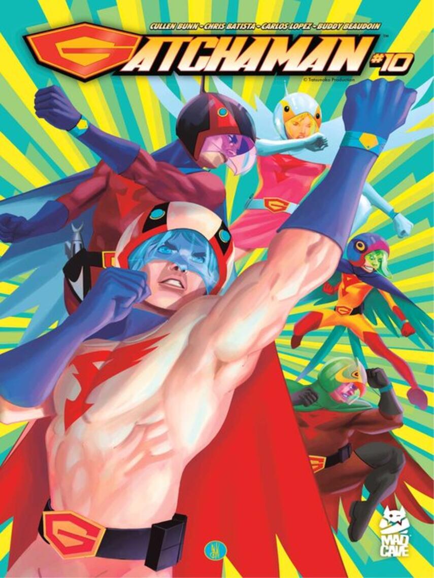 Cullen Bunn: Gatchaman (2024), Issue 10