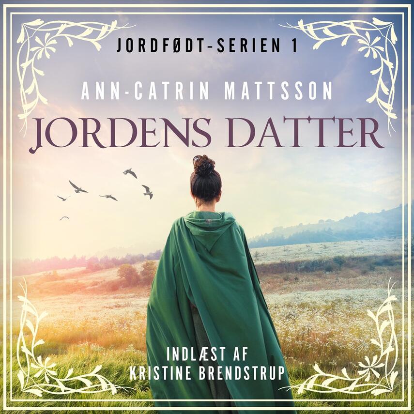 Ann-Catrin Mattsson: Jordens datter