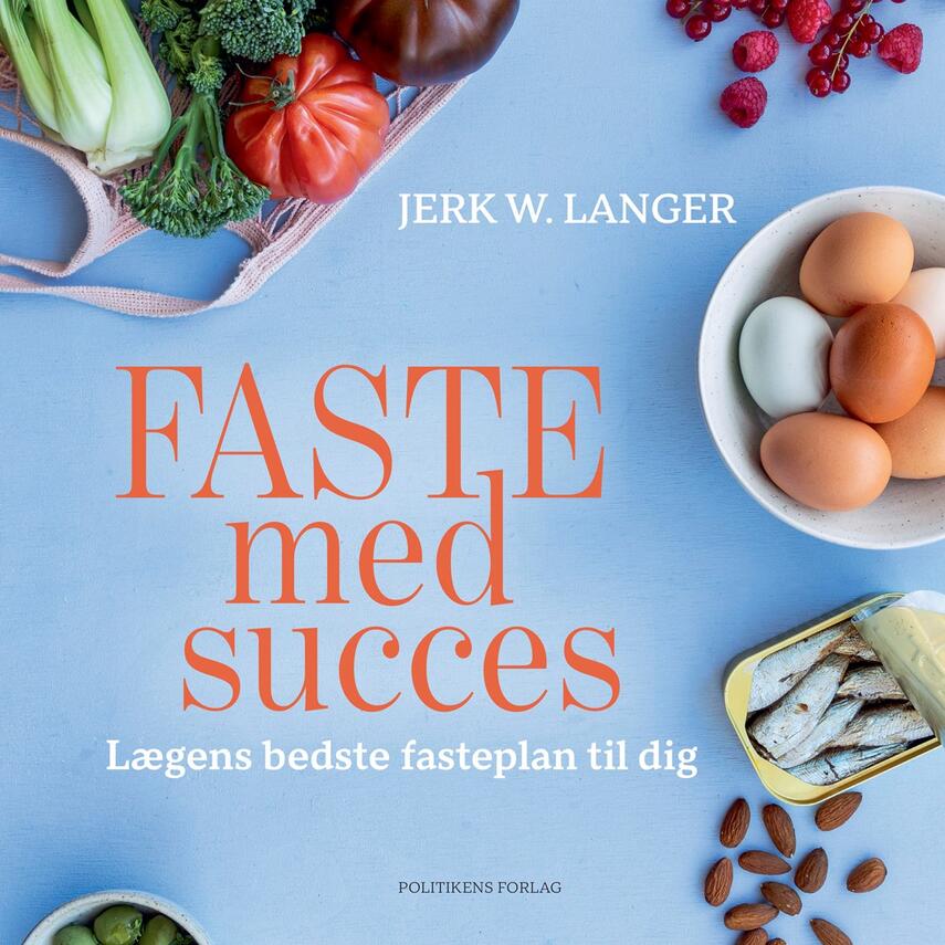 Jerk W. Langer: Faste med succes