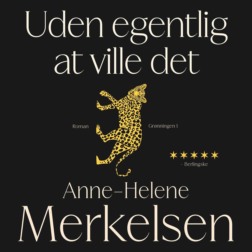 Anne-Helene Merkelsen: Uden egentlig at ville det