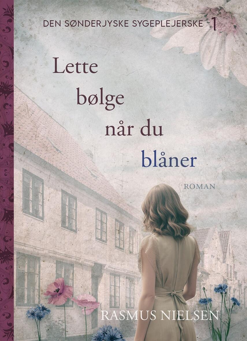Rasmus Nielsen (f. 1978-05-14): Lette bølge når du blåner : roman