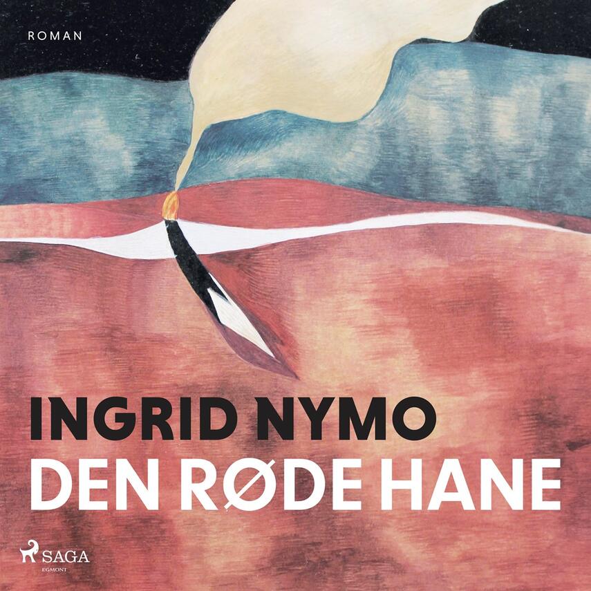 Ingrid Nymo: Den røde hane