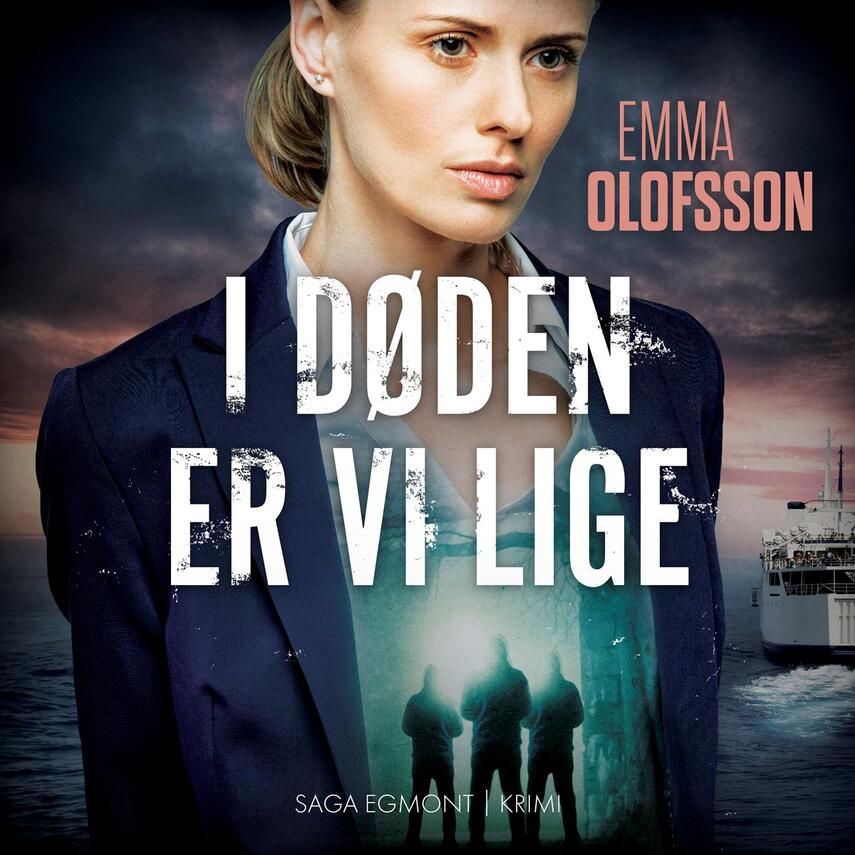 Emma Olofsson: I døden er vi lige