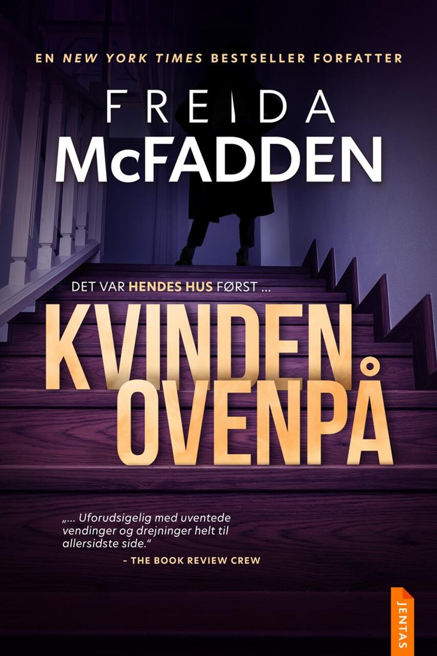 Freida McFadden: Kvinden ovenpå