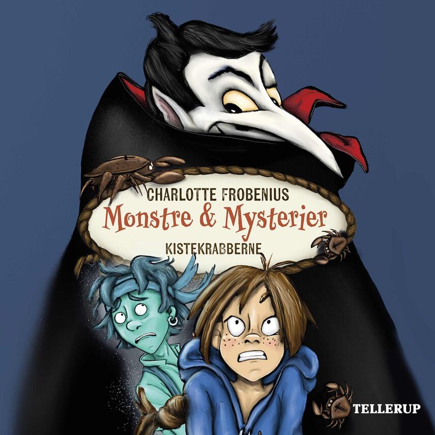 Charlotte T. Frobenius: Monstre & mysterier - kistekrabberne
