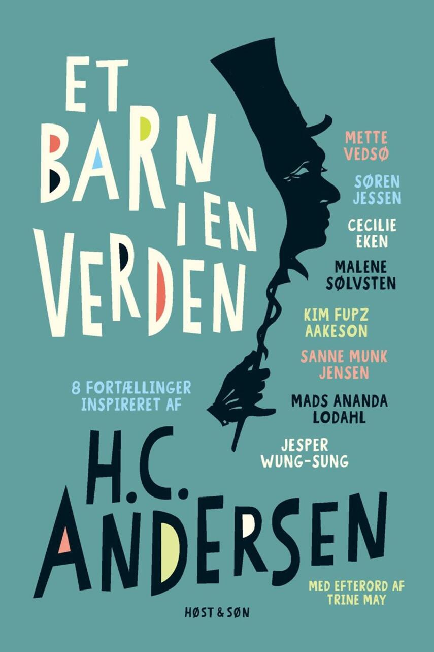 : Et barn i en verden : 8 fortællinger inspireret af H.C. Andersen