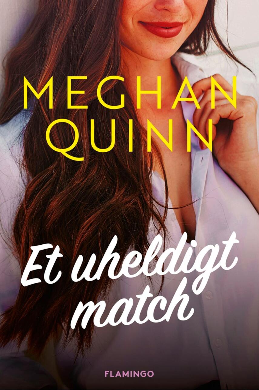 Meghan Quinn: Et uheldigt match