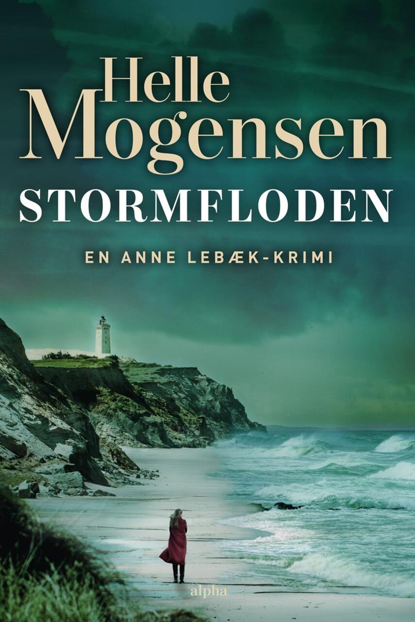 Helle Mogensen (f. 1969): Stormfloden