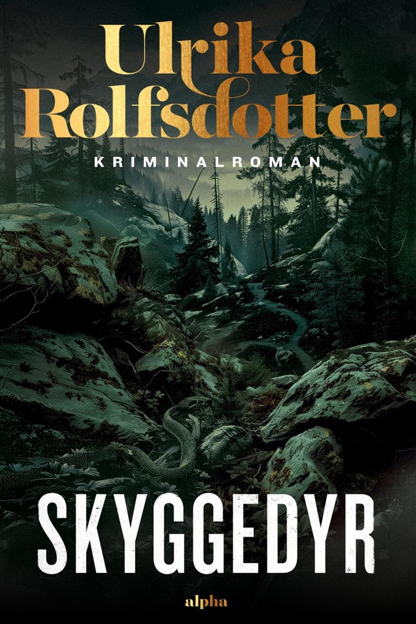 Ulrika Rolfsdotter: Skyggedyr : kriminalroman