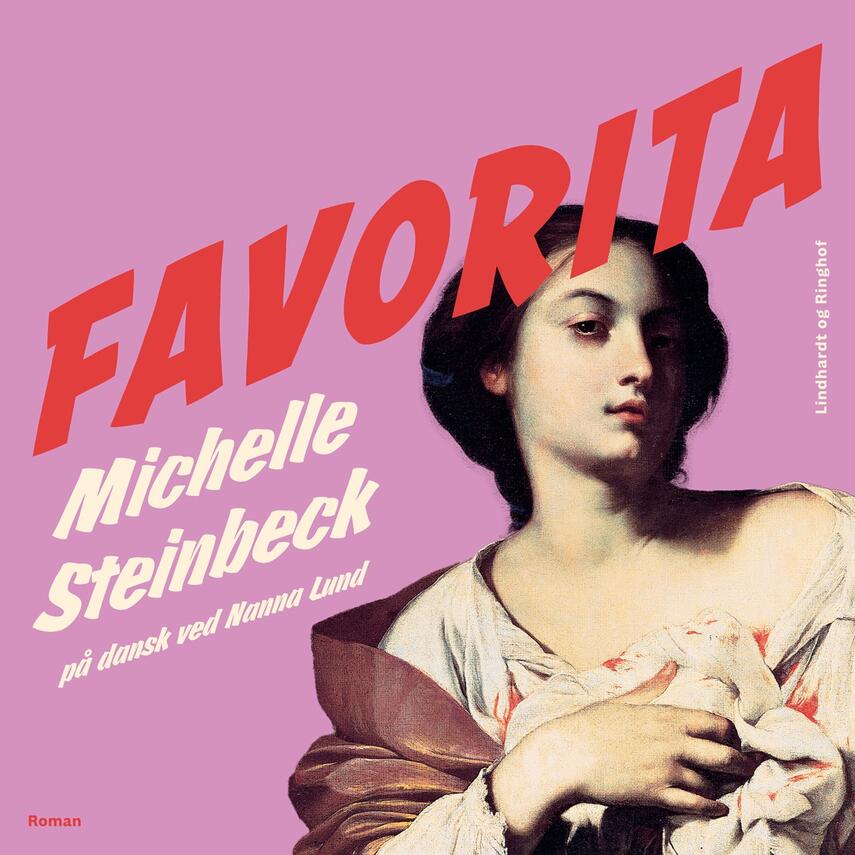 Michelle Steinbeck (f. 1990): Favorita