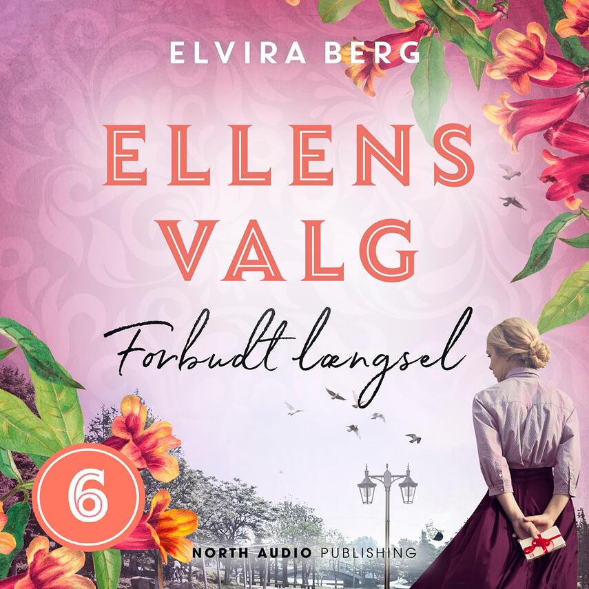 Elvira Berg: Ellens valg - forbudt længsel