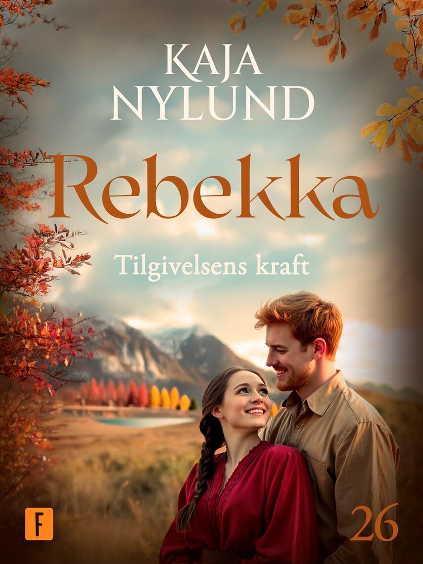 Kaja Nylund (f. 1982): Rebekka - tilgivelsens kraft