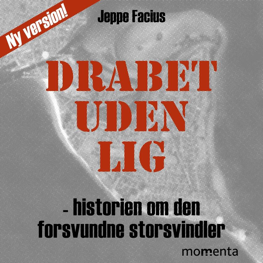 Jeppe Facius: "Drabet" uden lig