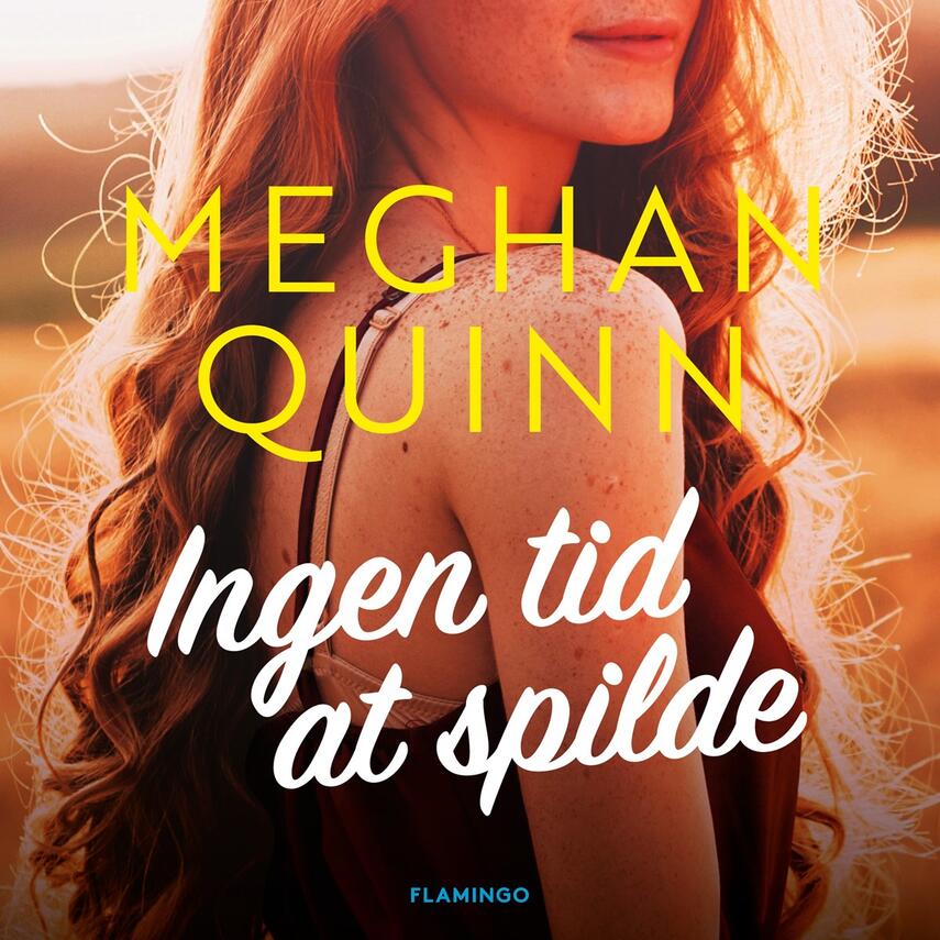 Meghan Quinn: Ingen tid at spilde