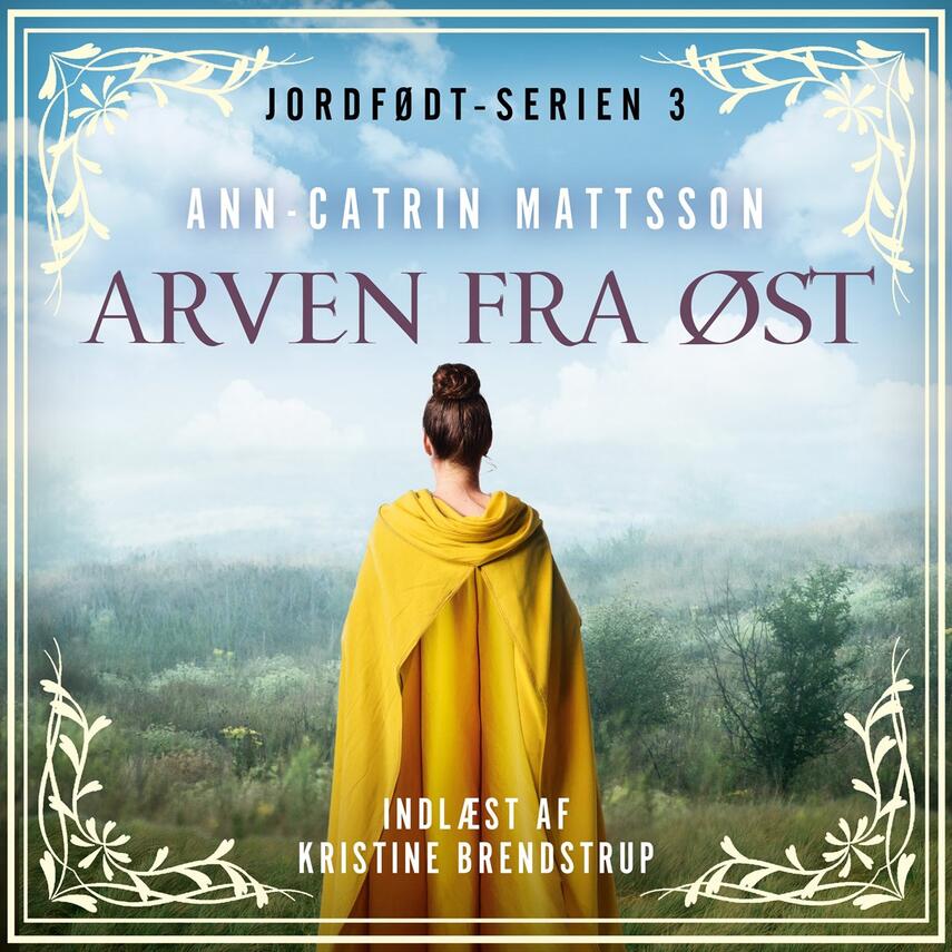 Ann-Catrin Mattsson: Arven fra øst
