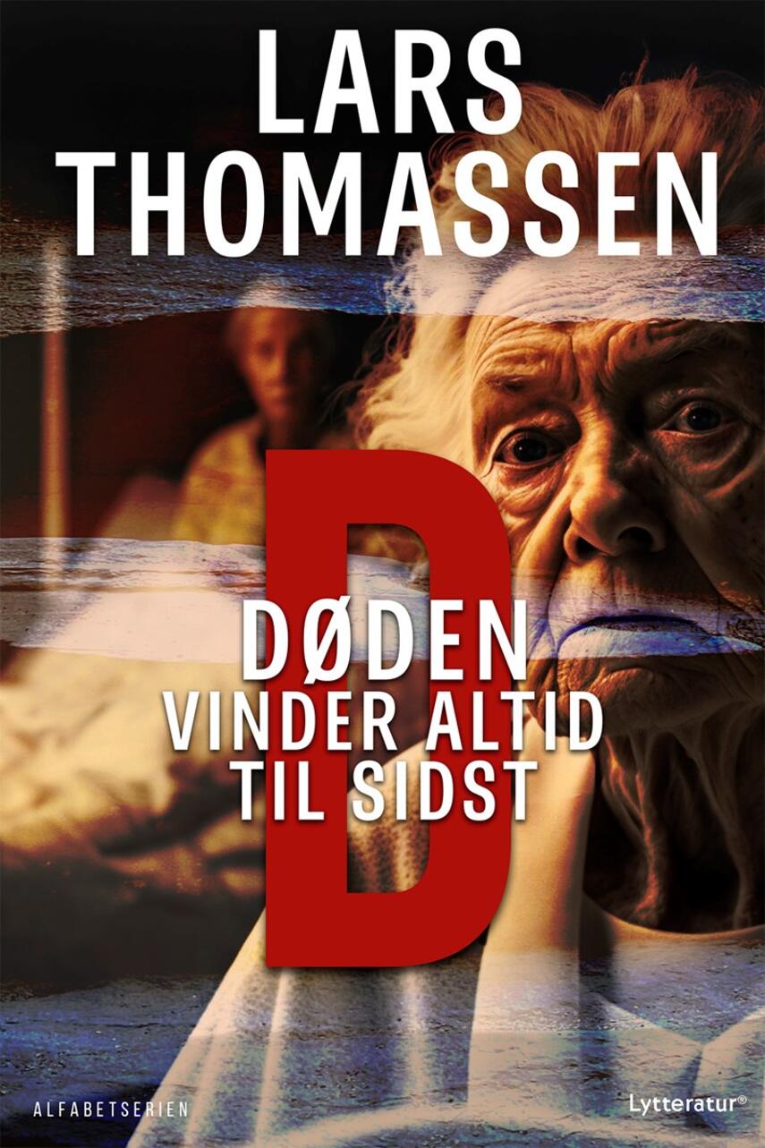 Lars Thomassen (f. 1968): D - døden vinder altid til sidst