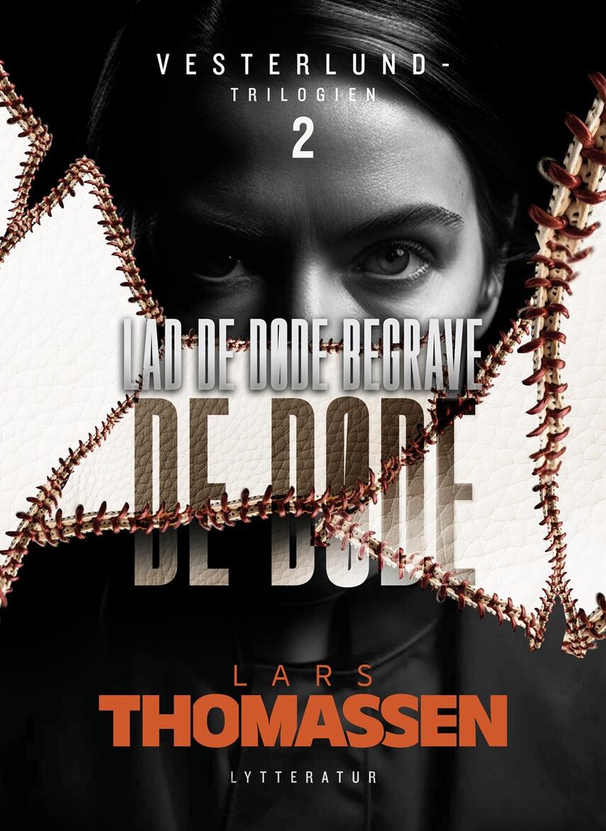 Lars Thomassen (f. 1968): Lad de døde begrave de døde
