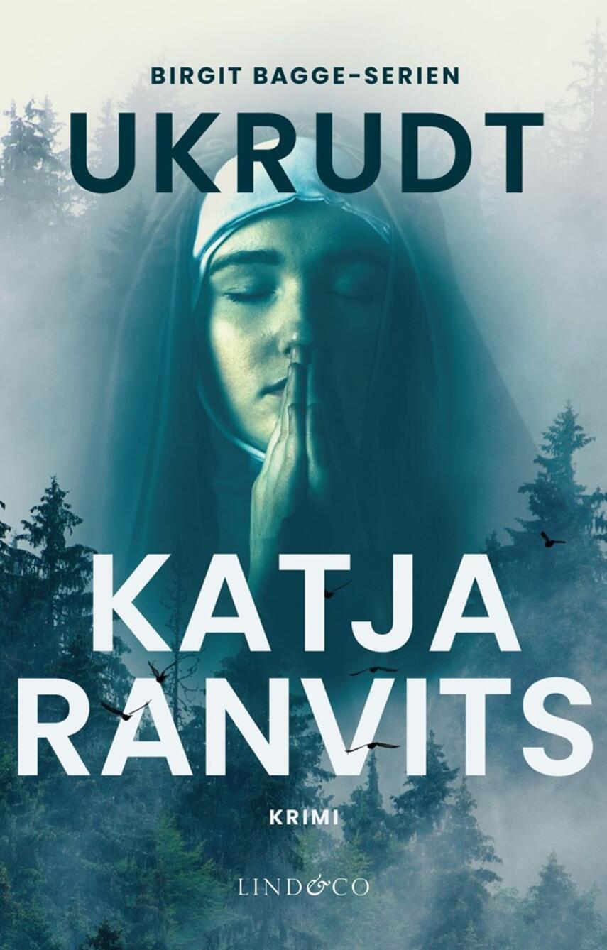 Katja Ranvits: Ukrudt : krimi