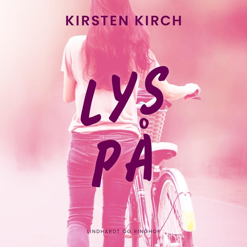 Kirsten Kirch: Lys på!