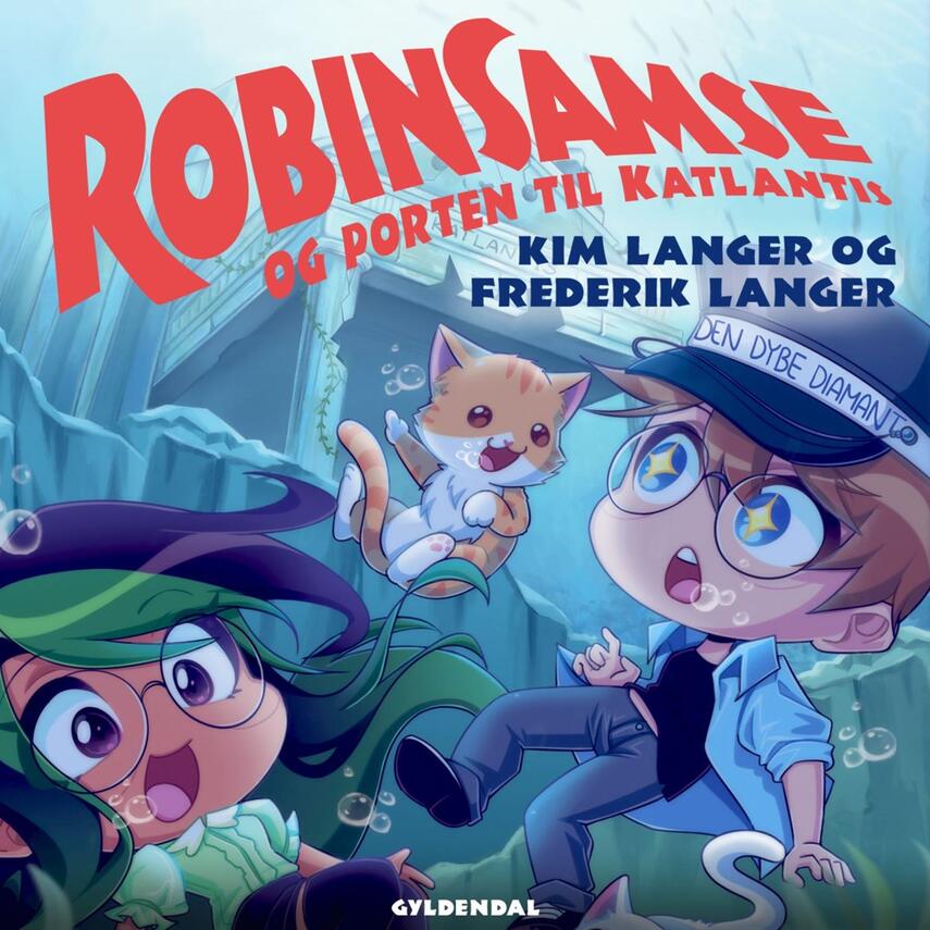 Kim Langer, Frederik Langer: RobinSamse og porten til Katlantis