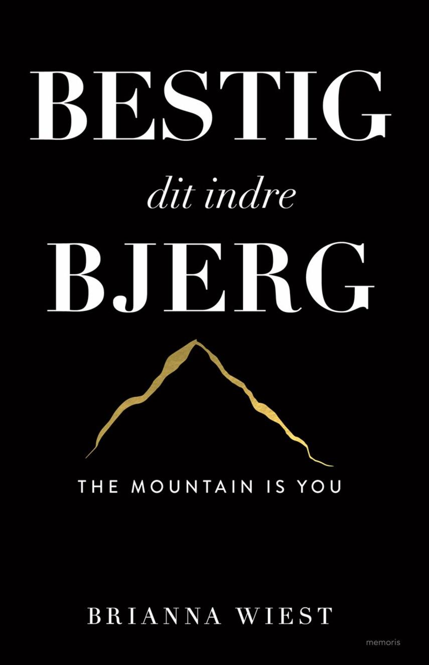 Brianna Wiest (f. 1992): Bestig dit indre bjerg