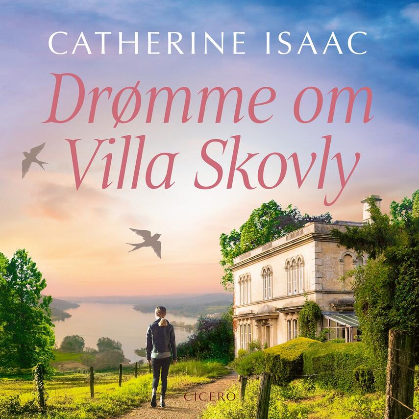 Catherine Isaac: Drømme om Villa Skovly