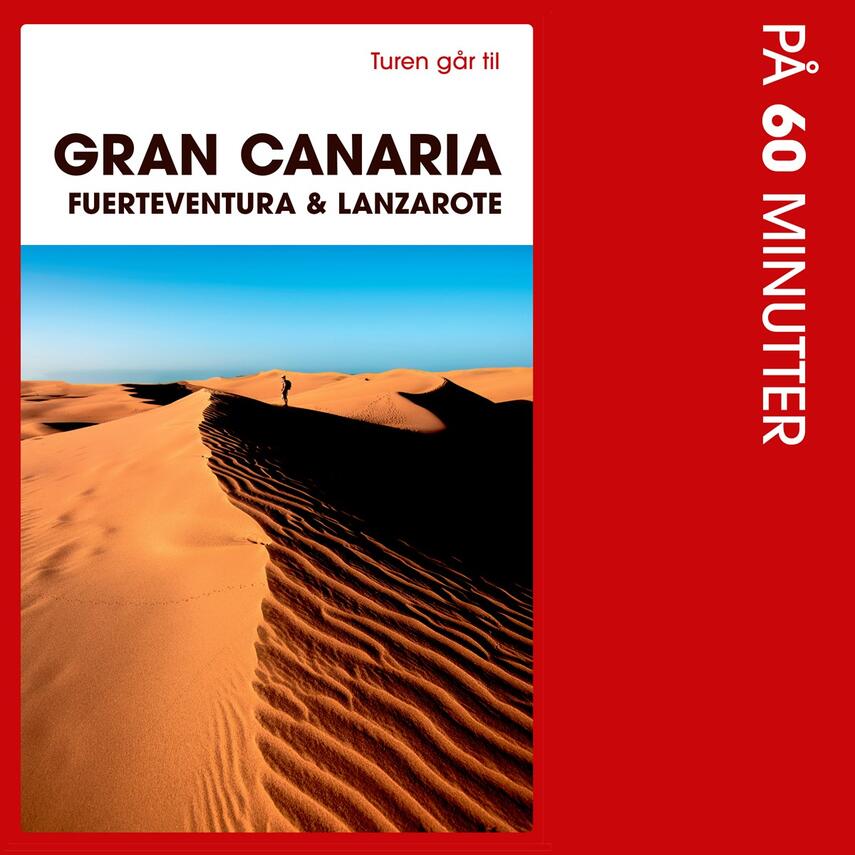 Ole Loumann: Turen går til Gran Canaria, Fuerteventura & Lanzarote (Ved Morten Hemmingsen)