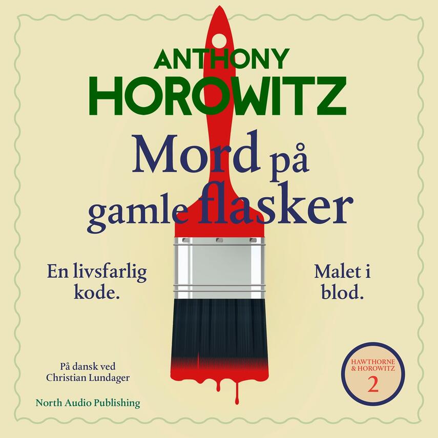 Anthony Horowitz: Mord på gamle flasker