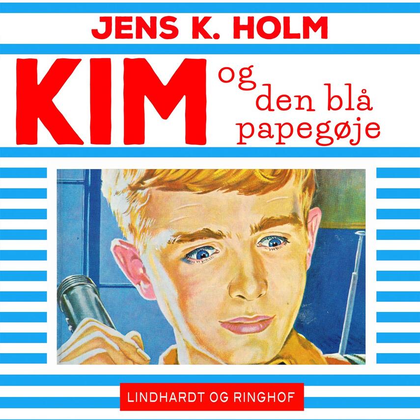 Jens K. Holm: Kim og den blå papegøje