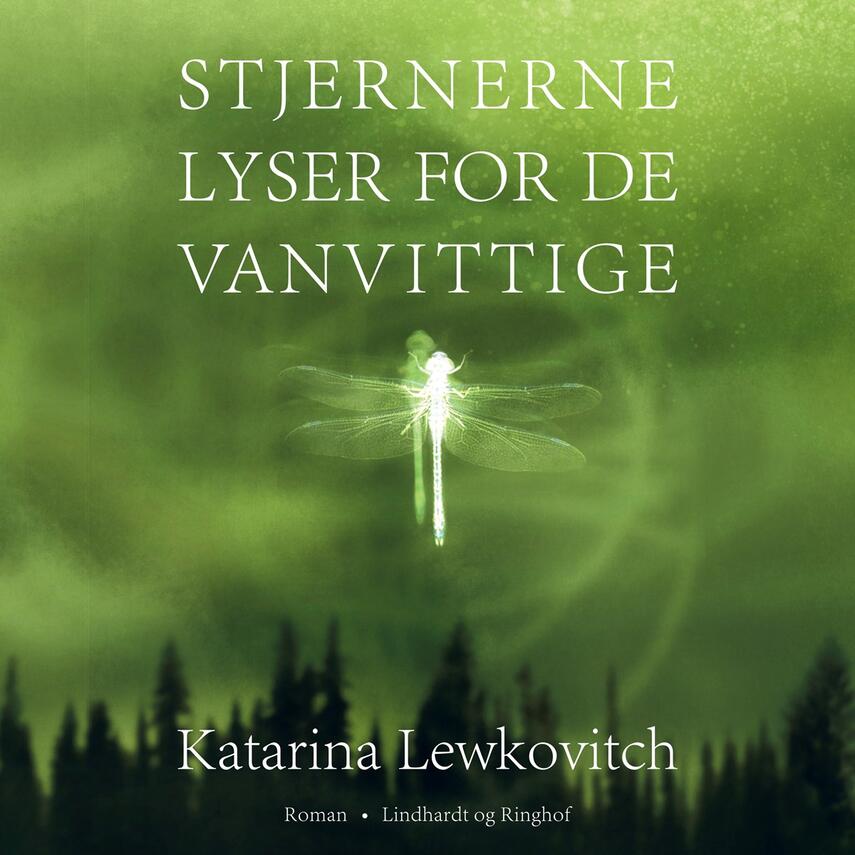 Katarina Lewkovitch: Stjernerne lyser for de vanvittige