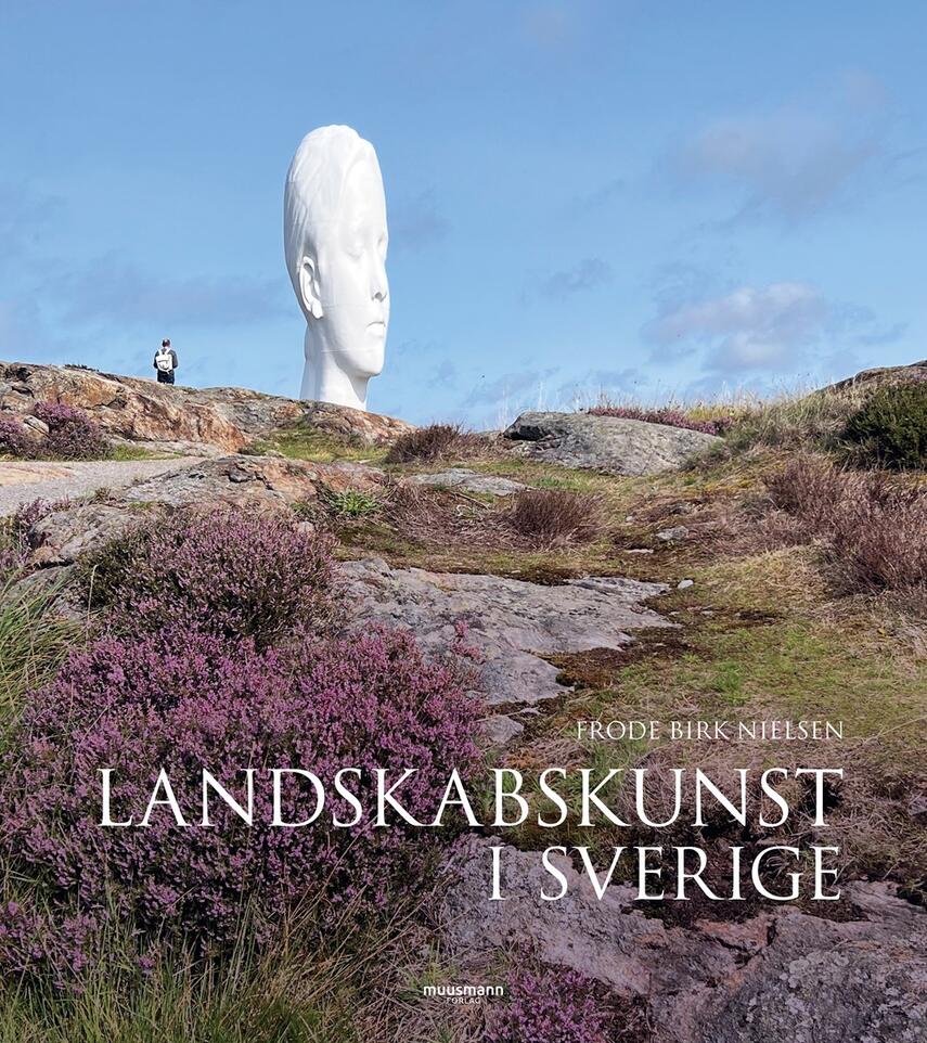 Frode Birk Nielsen: Landskabskunst i Sverige