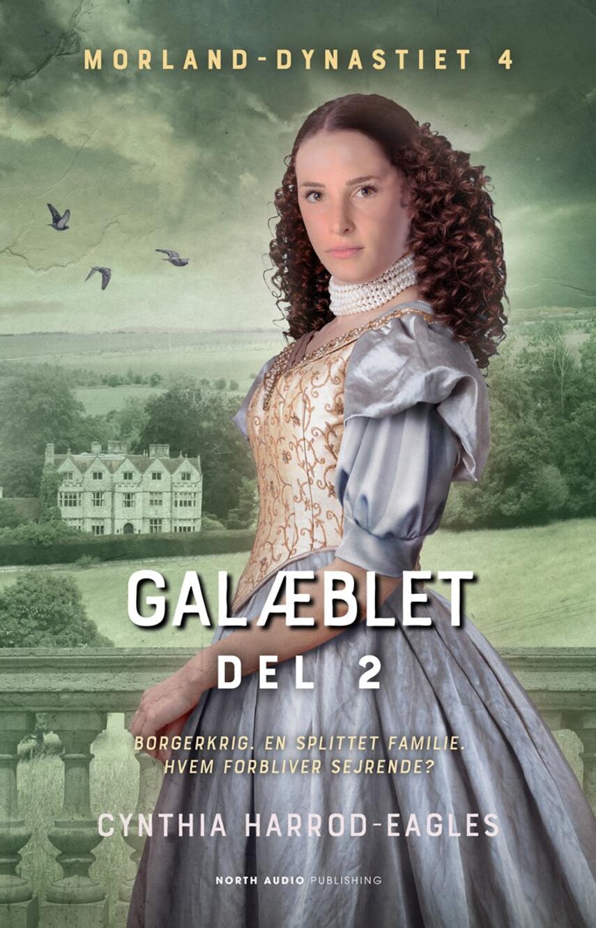 Cynthia Harrod-Eagles: Galæblet. Del 2